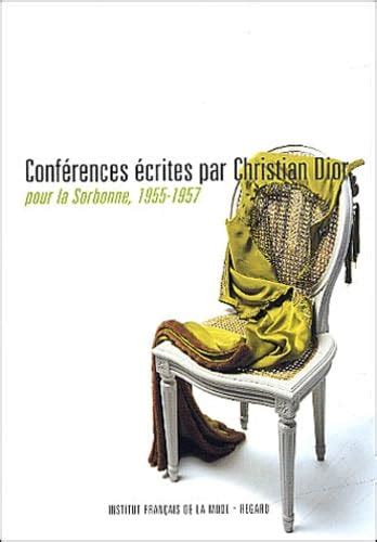 Conférences écrites par christian dior pour la sorbonne, 1955